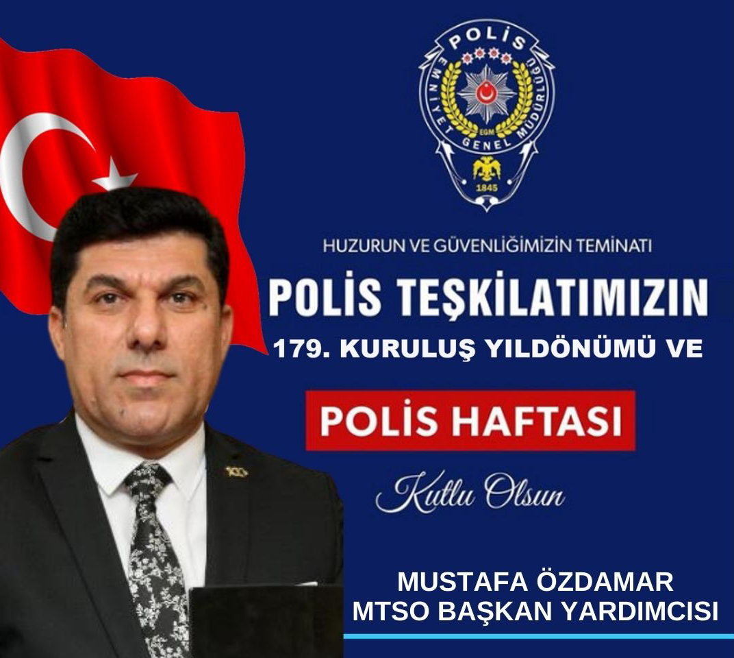 Mustafa Özdamar’dan 10 Nisan Polis Haftası Kutlama Mesajı